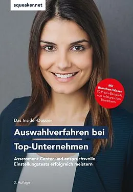 E-Book (epub) Das Insider-Dossier: Auswahlverfahren bei Top-Unternehmen von Squeaker. Net