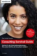 E-Book (epub) Das Insider-Dossier: Consulting Survival Guide von Thomas Navin Lal, Ulrich Schlattmann, Stephanie Wegener