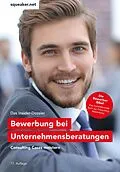E-Book (epub) Das Insider-Dossier: Bewerbung bei Unternehmensberatungen von Stefan Menden