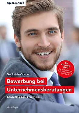 E-Book (epub) Das Insider-Dossier: Bewerbung bei Unternehmensberatungen von Stefan Menden
