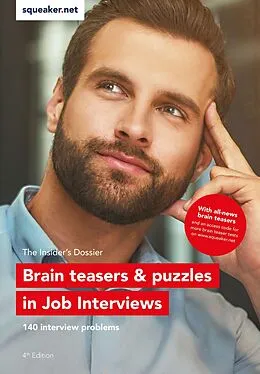 E-Book (epub) The Insiders Dossier: Brain teasers & puzzles in Job Interviews von Michael Hoi, Stefan Menden, Jonas Seyfferth