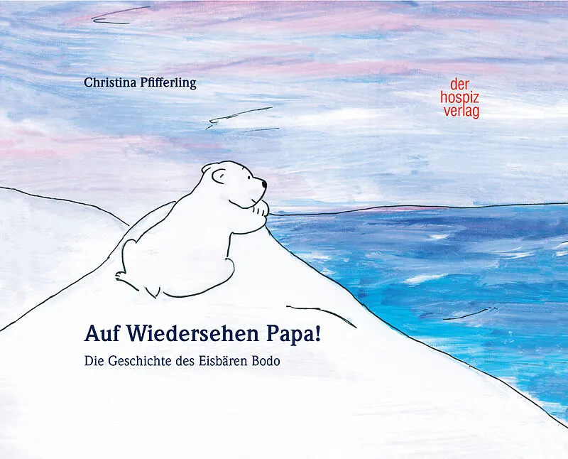 Auf Wiedersehen Papa!