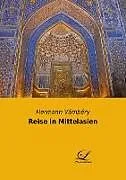 Kartonierter Einband Reise in Mittelasien von Hermann Vámbéry