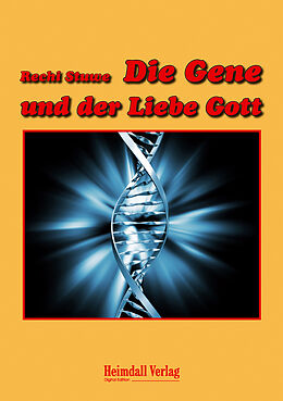 E-Book (epub) Die Gene und der Liebe Gott von Rechi Stuwe