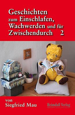 E-Book (epub) Geschichten zum Einschlafen, Wachwerden und für Zwischendurch von Siegfried Mau