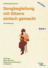Wilfried Emmerich Notenblätter Songbegleitung auf Gitarre einfach gemacht Band 1 - mit Noten