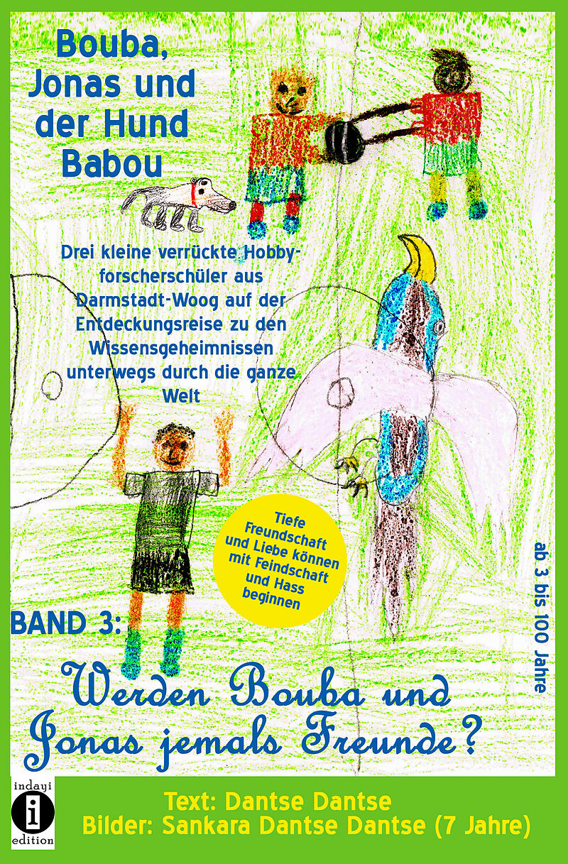 Bouba, Jonas und der Hund Babou  Band 3: Werden Bouba und Jonas jemals Freunde?