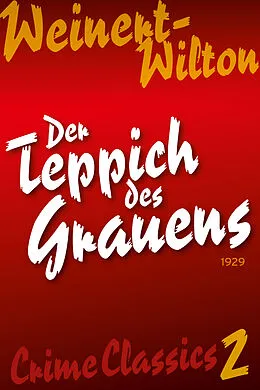 E-Book (epub) Der Teppich des Grauens von Louis Weinert-Wilton