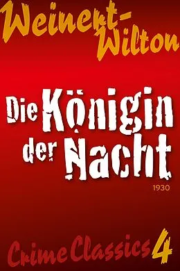 E-Book (epub) Königin der Nacht von Louis Weinert-Wilton
