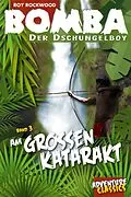 E-Book (epub) Bomba am großen Katarakt von Roy Rockwood