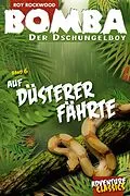 E-Book (epub) Bomba auf düsterer Fährte von Roy Rockwood