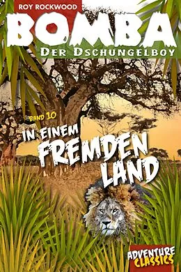 E-Book (epub) Bomba in einem fremden Land von Roy Rockwood
