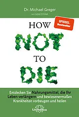 Fester Einband How Not To Die von Michael Greger, Gene Stone