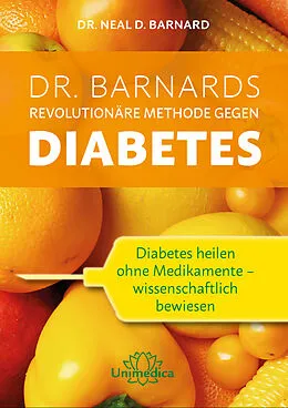 E-Book (epub) Dr. Barnards revolutionäre Methode gegen Diabetes von Neal Barnard
