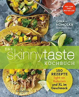 E-Book (epub) Das Skinnytaste Kochbuch von Gina Homolka