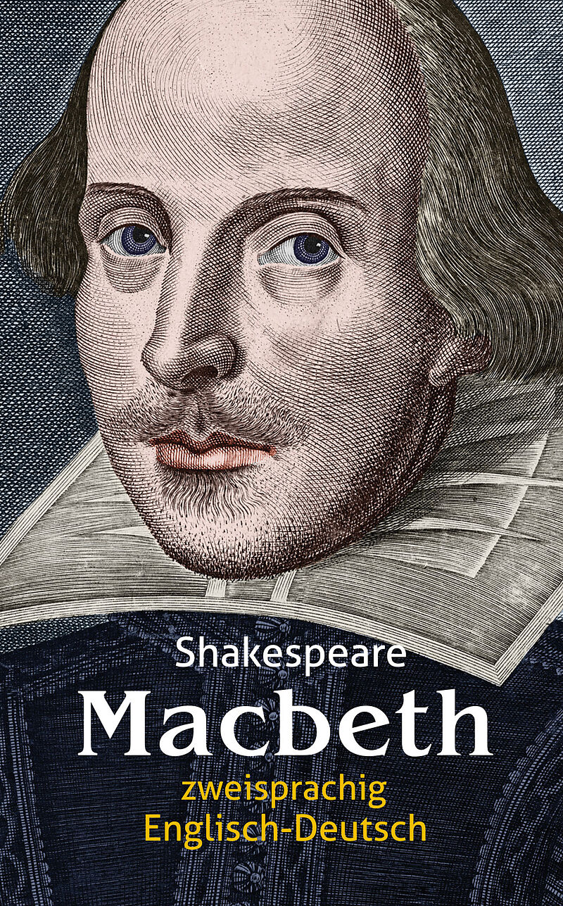 Macbeth. Shakespeare. Zweisprachig EnglischDeutsch William