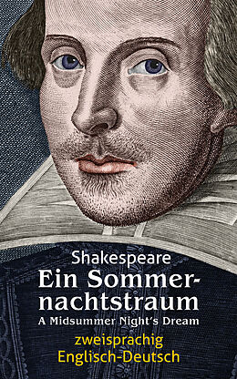 Kartonierter Einband Ein Sommernachtstraum. Shakespeare. Zweisprachig: Englisch-Deutsch / A Midsummer Nights Dream von William Shakespeare