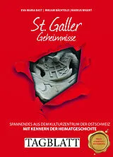 Kartonierter Einband St. Galler Geheimnisse von Eva-Maria Bast, Mirjam Bächtold, Markus Wigert