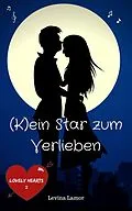 E-Book (epub) (K)ein Star zum Verlieben von Levina Lamur