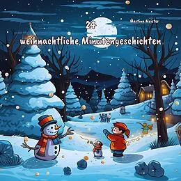 E-Book (epub) 24 weihnachtliche Minutengeschichten von Martina Meister