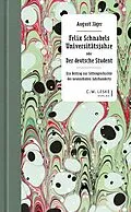 E-Book (epub) Felix Schnabels Universitätsjahre oder Der deutsche Student von August Jäger