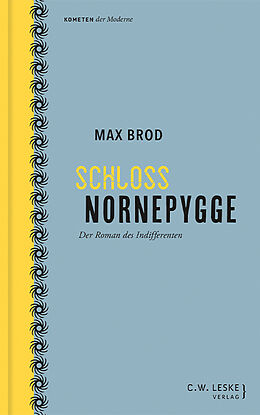 Fester Einband Schloss Nornepygge von Max Brod