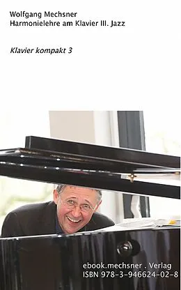 E-Book (epub) Harmonielehre am Klavier III. Jazz von Wolfgang Mechsner