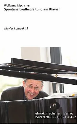 E-Book (epub) Spontane Liedbegleitung am Klavier von Wolfgang Mechsner
