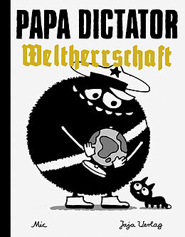 Fester Einband Papa Dictator - Weltherrschaft von Michael Beyer