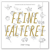 Fester Einband Feine Falterei von Franziska Panitz, Susanne Blume