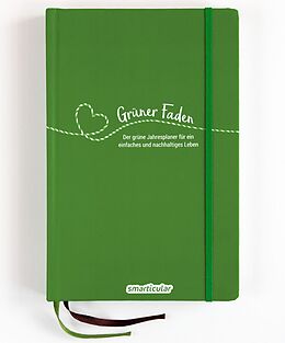 Livre Relié Grüner Faden (Wald) - Der grüne Jahresplaner für mehr Nachhaltigkeit und ein einfaches Leben de 