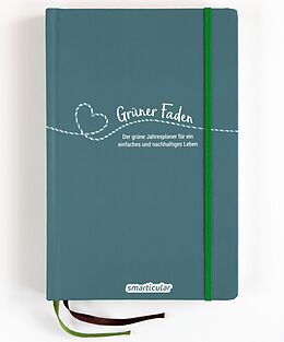 Livre Relié Grüner Faden (Ozean) - Der grüne Jahresplaner für mehr Nachhaltigkeit und ein einfaches Leben de 