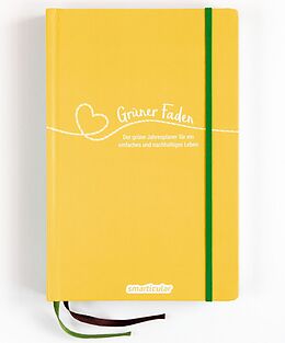 Livre Relié Grüner Faden (Sonne) - Der grüne Jahresplaner für mehr Nachhaltigkeit und ein einfaches Leben de 