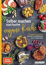 E-Book (epub) Selber machen statt kaufen  vegane Küche von 