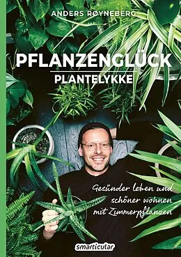 E-Book (epub) Pflanzenglück von Anders Røyneberg