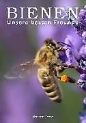 Kartonierter Einband Bienen - Unsere besten Freunde von Albrecht Trenz