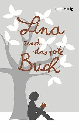 E-Book (epub) Lina und das rote Buch von Hönig Doris