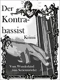 E-Book (epub) Der Kontrabassist von Adrian Thomé