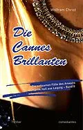 E-Book (pdf) Die Cannes Brillanten von Wolfram Christ