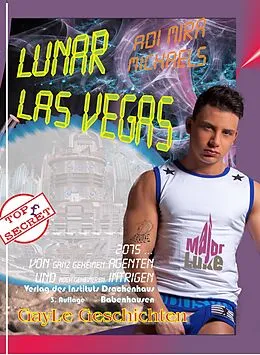 E-Book (epub) Lunar Las Vegas -- Major Luke von Adi Mira Michaels