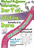 E-Book (epub) Der Tod sitzt im Darm von Michael Hoffmann