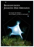 E-Book (epub) Begegnungen jenseits der Grenzen von Christine Goeb-Kümmel