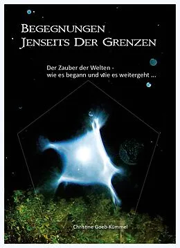 E-Book (epub) Begegnungen jenseits der Grenzen von Christine Goeb-Kümmel