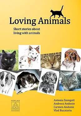 E-Book (epub) Loving Animals von Andreea Andonie, Carmen Andonie, Vlad Bucatariu