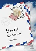 E-Book (epub) Bertil - frei Schnauze von Johanna Hirt