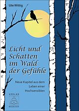 E-Book (epub) Licht und Schatten im Wald der Gefühle von Ute Wittig