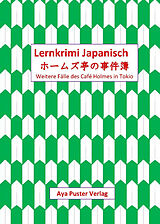 Kartonierter Einband Lernkrimi Japanisch von Aya Puster, Karen Becker