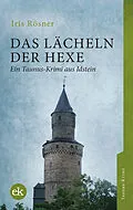 E-Book (epub) Das Lächeln der Hexe von Iris Rösner