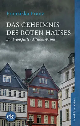 E-Book (epub) Das Geheimnis des Roten Hauses von Franziska Franz