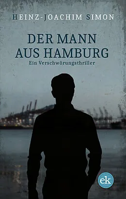 E-Book (epub) Der Mann aus Hamburg von Heinz-Joachim Simon